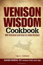 Venison Wisdom Cookbook