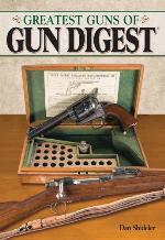 Greatest Guns of Gun Digest