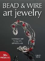 Bead & Wire Art Jewelry
