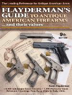 Flayderman's Guide to Antique American Firearms and Their Values