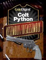 Gun Digest Colt Python Assembly/Disassembly Instructions