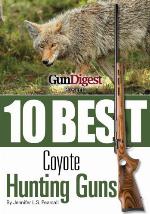 Gun Digest Presents 10 Best Coyote Guns