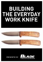 Building the Everyday Work Knife