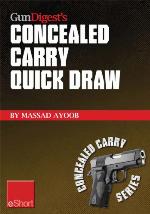 Gun Digest's Concealed Carry Quick Draw