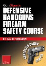 Defensive Handguns Firearm Safety Course