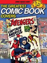 The Greatest Comic Book Covers of All Time
