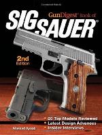 The Gun Digest Book of Sig-Sauer