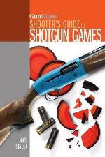 Gun Digest Shooter's Guide to Shotgun Games
