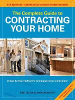 The Complete Guide to Contracting Your Home