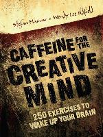 Caffeine for the Creative Mind