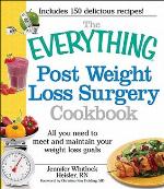 The Everything Post Weight Loss Surgery Cookbook