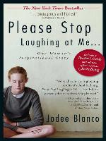 Please Stop Laughing at Me