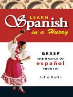 Learn Spanish In A Hurry
