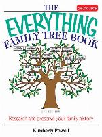 The Everything Family Tree Book