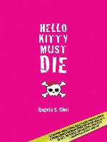Hello Kitty Must Die