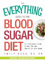 The Everything Guide to the Blood Sugar Diet