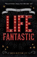 The Life Fantastic