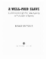 A Well-Paid Slave