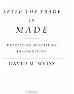 After the Trade Is Made
