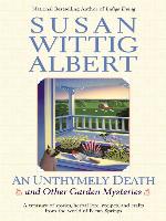 An Unthymely Death and Other Garden Mysteries