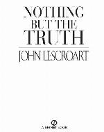 Nothing but the Truth