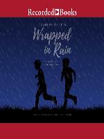 Wrapped in Rain