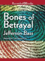 Bones of Betrayal