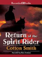 Return of the Spirit Rider