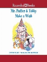 Mr. Putter & Tabby Make a Wish