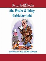Mr. Putter & Tabby Catch the Cold