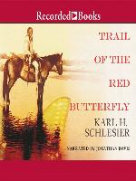 Trail of the Red Butterfly