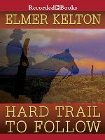 Hard Trail to Follow