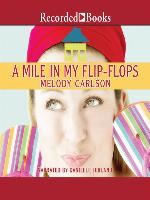 A Mile in My Flip-Flops