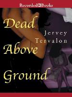 Dead Above Ground
