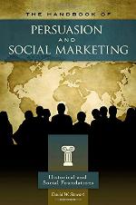 The Handbook of Persuasion and Social Marketing [3 Volumes]