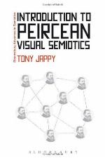 Introduction to Peircean Visual Semiotics