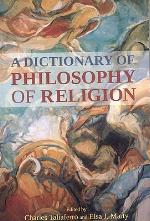 A Dictionary of Philosophy of Religion