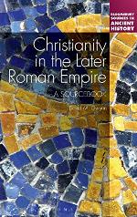 Christianity in the Later Roman Empire