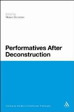 Performatives After Deconstruction