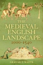 The Medieval English Landscape, 1000-1540