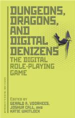 Dungeons, dragons, and digital denizens : the digital role-playing game
