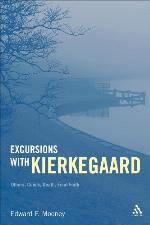 Excursions with Kierkegaard