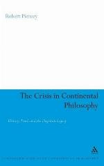The Crisis in Continental Philosophy