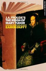 The Reign of Mary Tudor