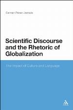 Scientific Discourse and the Rhetoric of Globalization