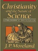 Christianity and the Nature of Science