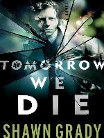 Tomorrow We Die