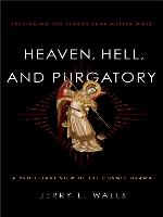 Heaven, Hell, and Purgatory