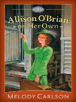 Allison O'Brian on Her Own, Volume 1