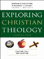 Exploring Christian Theology--Volume 2